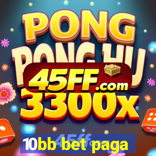 10bb bet paga